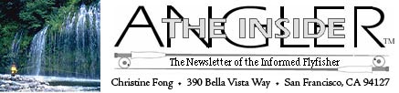 Welcome to The Inside Angler flyfishing newsletter